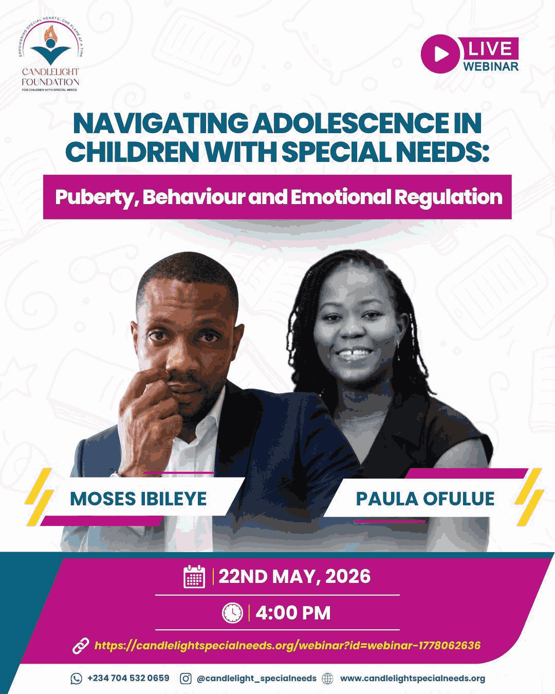 Navigating Adolescence in Children with Special Needs: Puberty, Behaviour and Emotional Regulation.